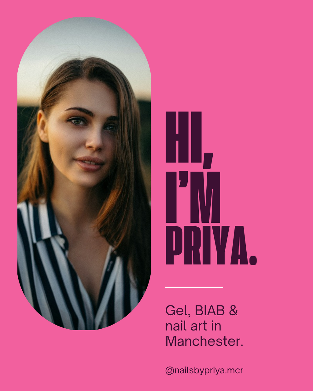 Nail tech intro post example in hot pink: Hi, I'm Priya