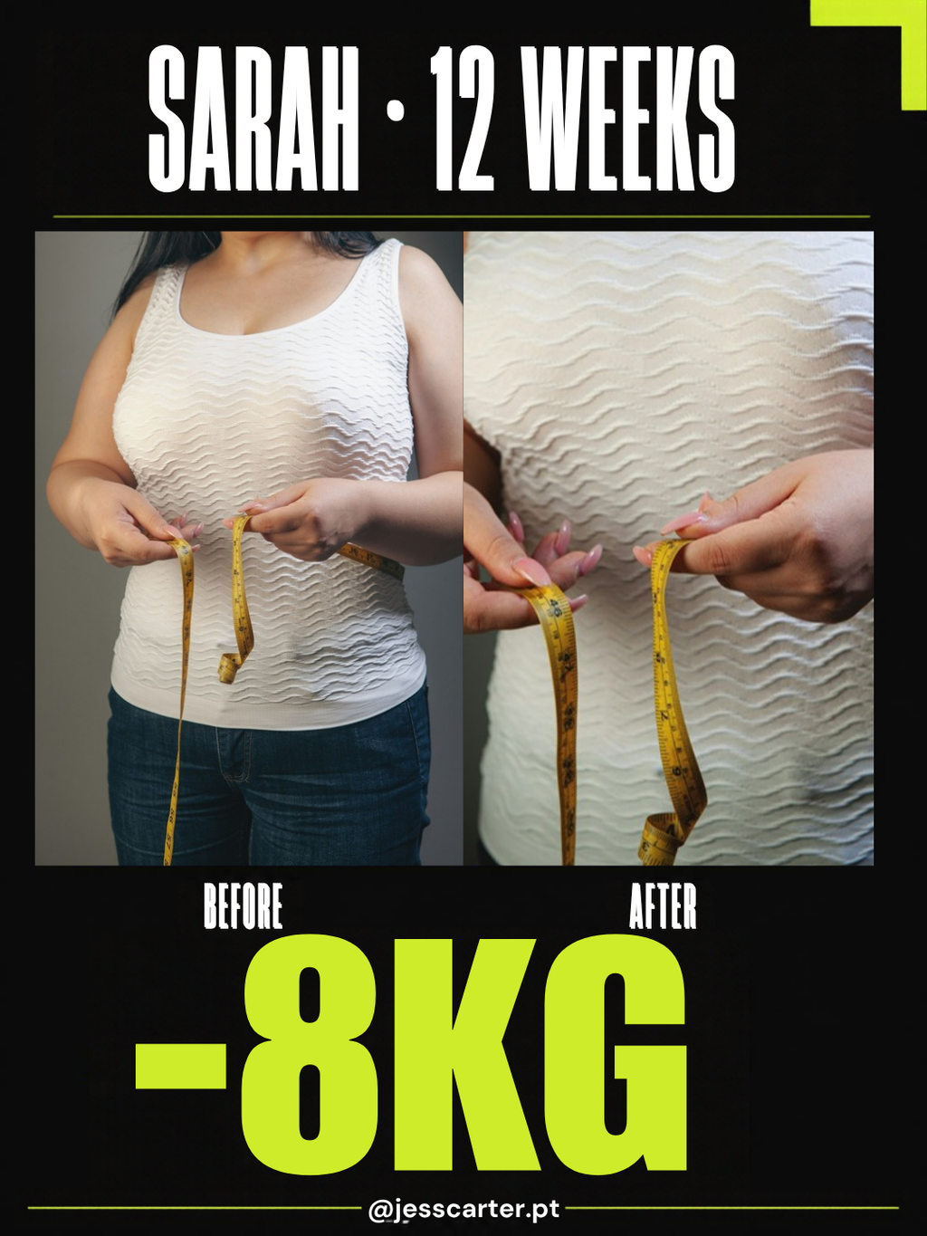 Example client transformation post: Sarah, 12 weeks, minus 8kg, before and after photos