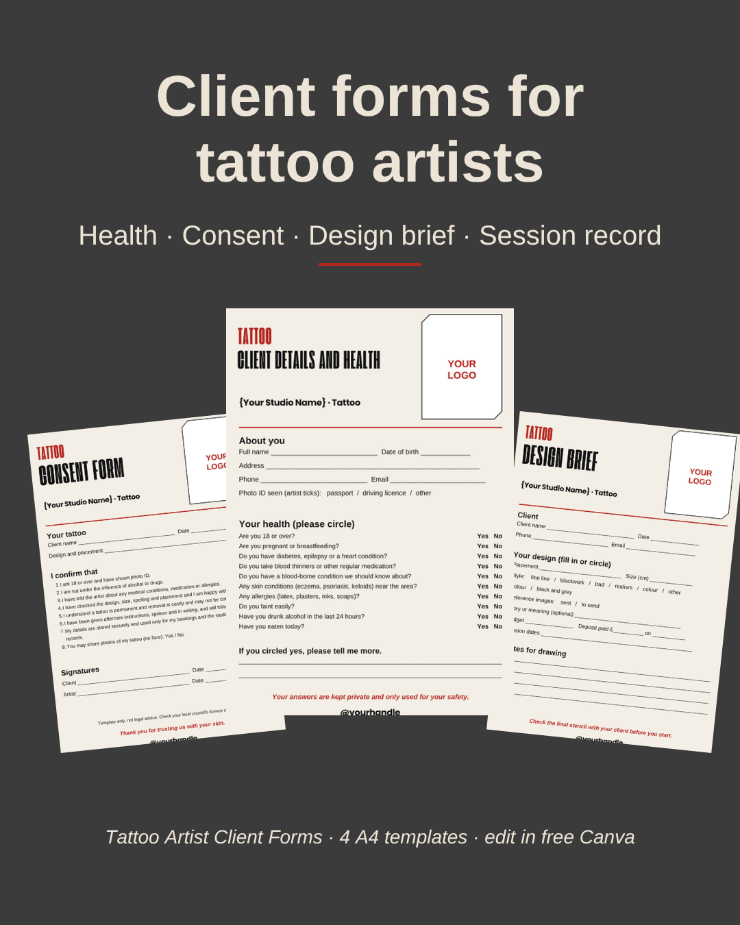 Tattoo Artist Client Forms: health, consent, design brief and session record