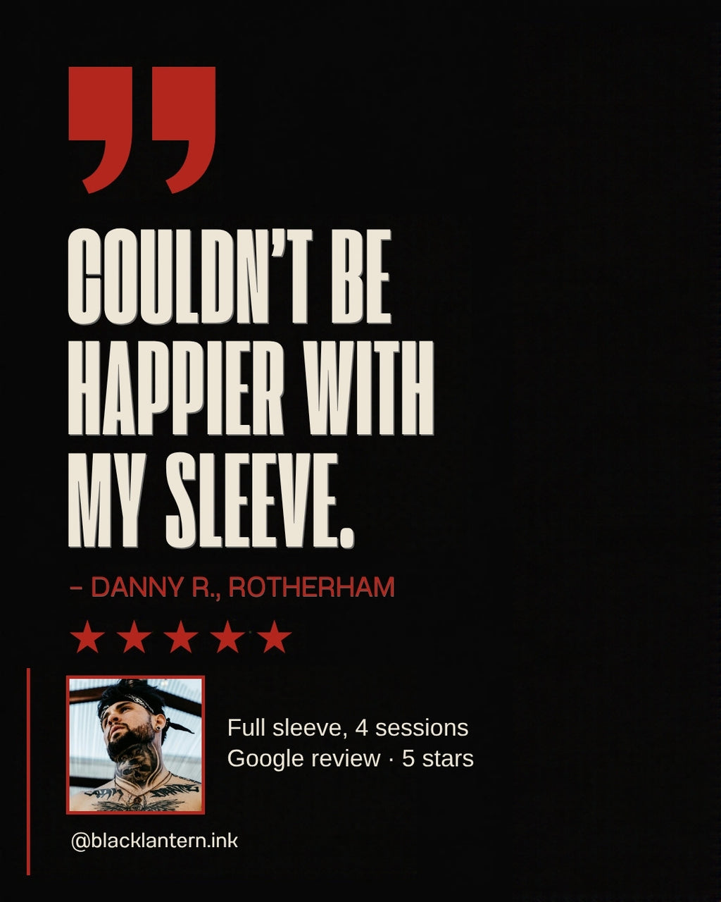 Example tattoo client review post filled in: Couldn't be happier with my sleeve, five stars