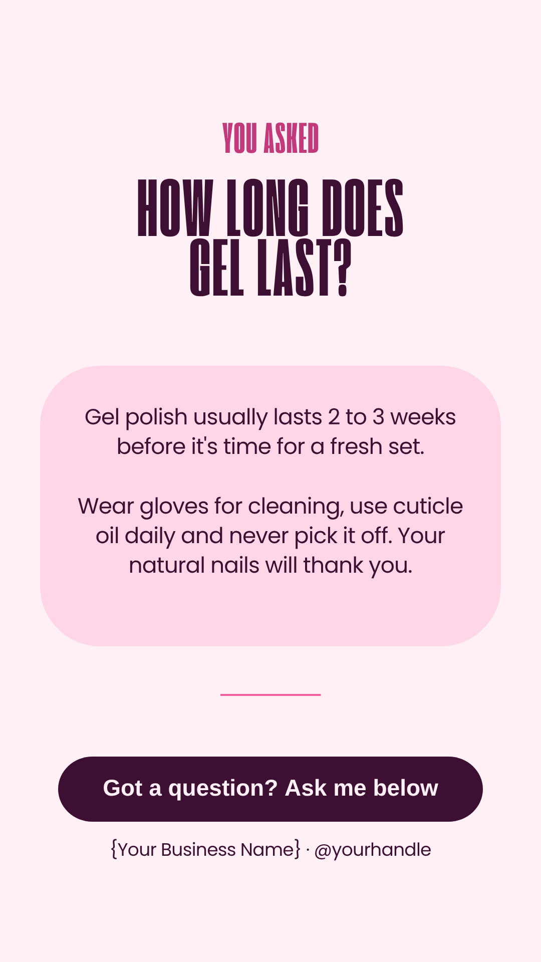 How long does gel last FAQ Story template