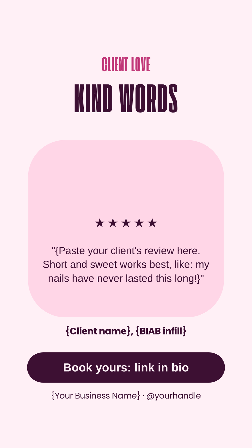 Client love review Instagram Story template for nail techs